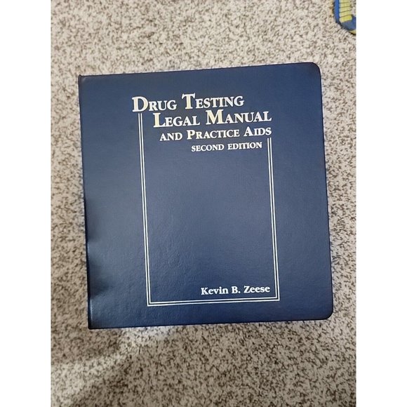 DRUG TESTING LEGAL MANUAL AND PRACTICE‎ AIDS 2005 2nd EDITION VOL 1 Kevin Zeese - Picture 1 of 7